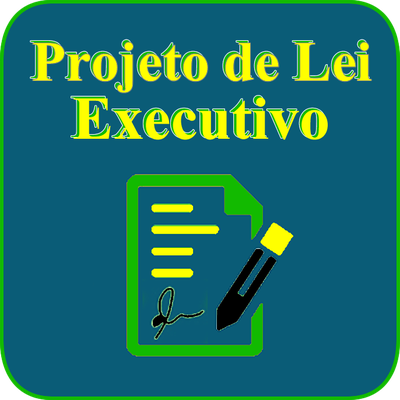 Projeto de Lei do Executivo