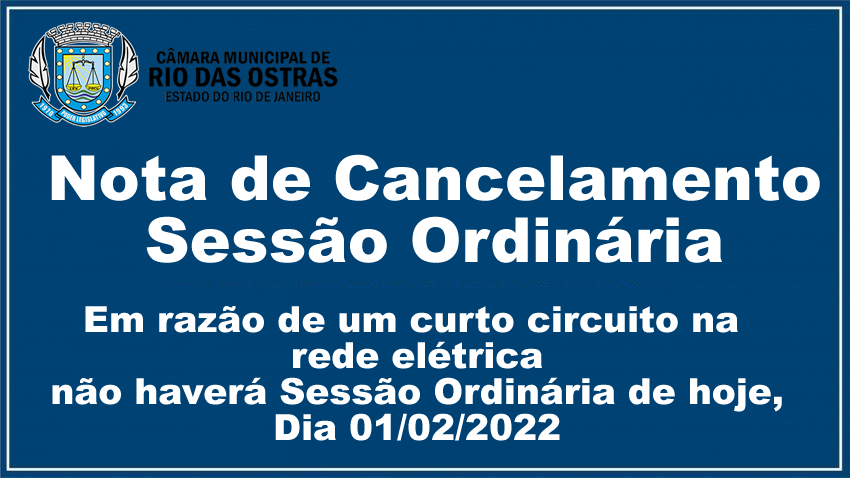 Cancelamento da Sessão Ordinária