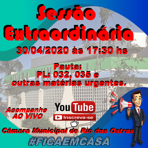 Sessão Extraordinária  30/04/2020 às 17:30hs.